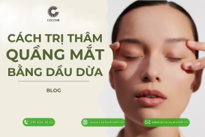 cách trị thâm quầng mắt bằng dầu dừa