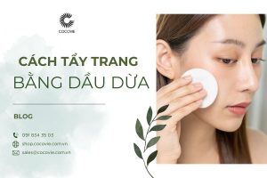 Bạn đã biết cách tẩy trang bằng dầu dừa đúng khoa học chưa?
