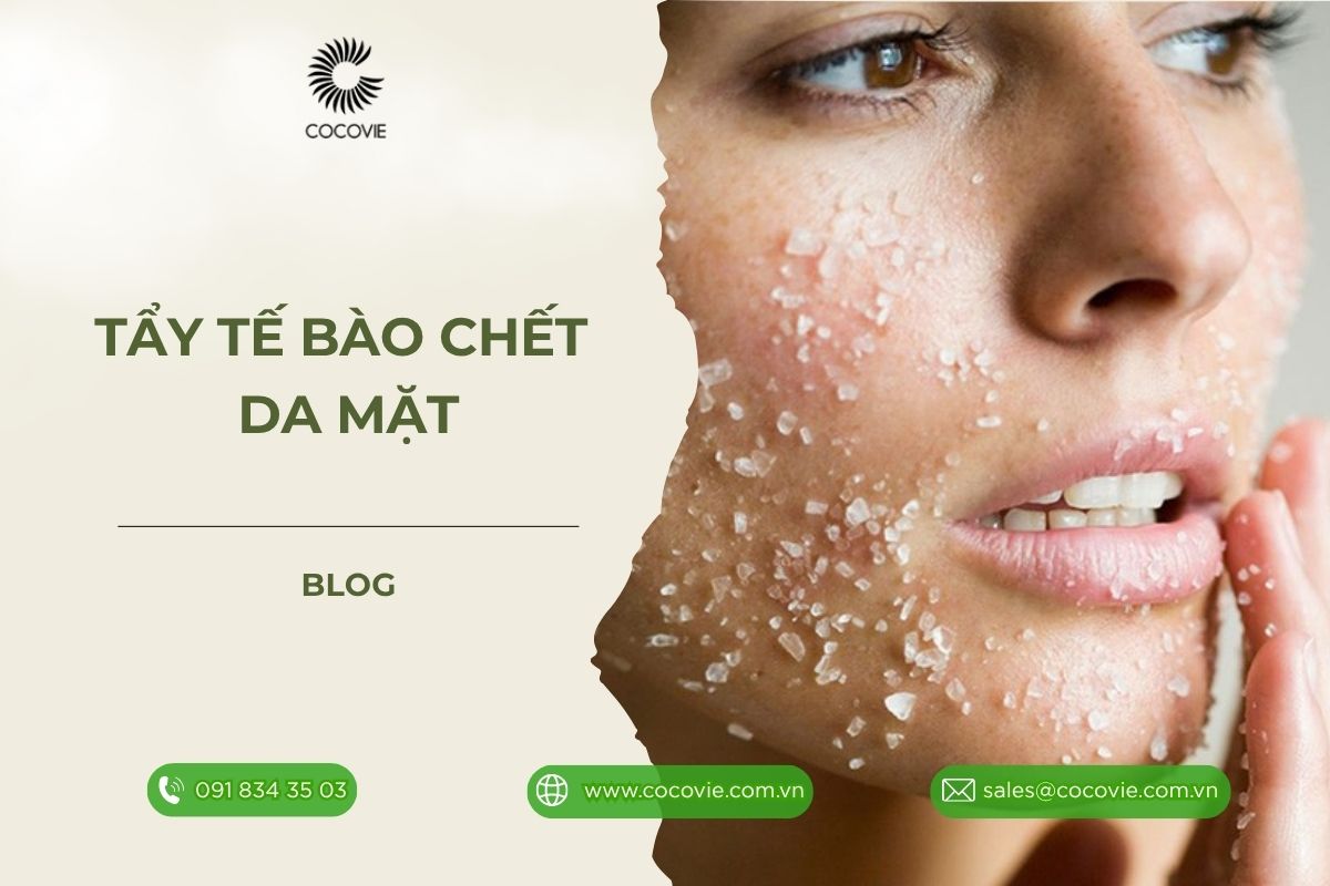 Tẩy tế bào chết da mặt đúng cách tại nhà, hiệu quả bất ngờ